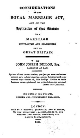 Full Download Considerations on the Royal Marriage Act, and on the Application of That Statute to a Marriage - John Joseph Dillon file in ePub