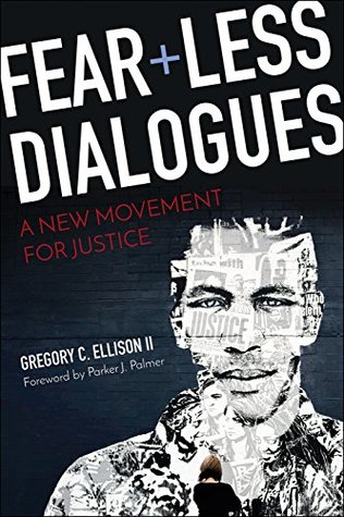Read Fearless Dialogues: A New Movement for Justice - Gregory C. Ellison II file in ePub