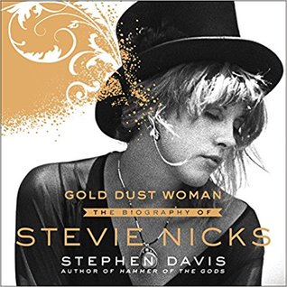 Read Gold Dust Woman: The Biography of Stevie Nicks - Stephen Davis file in ePub