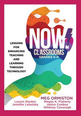 Download Now Classrooms, Grades 6-8: Lessons for Enhancing Teaching and Learning Through Technology (Supporting Iste Standards for Students and Digital Citizenship) - Meg Ormiston | ePub