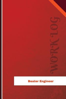 Download Beater Engineer Work Log: Work Journal, Work Diary, Log - 126 Pages, 6 X 9 Inches - Orange Logs | PDF