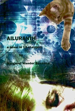 Download Ailuranth: a novel in 12 parts (Ailuranth: Book 1) - Margaret Wander Bonanno | PDF