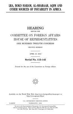 Read Lra, Boko Haram, Al-Shabaab, Aqim, and Other Sources of Instability in Africa - U.S. Congress file in PDF