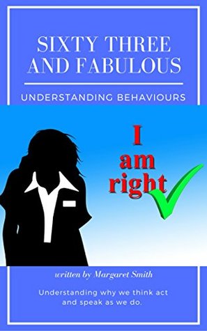 Download Understanding Human Behaviors (Sixty Two and Fabulous Book 1) - Margaret Smith | ePub