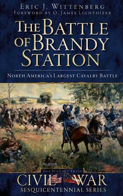 Download The Battle of Brandy Station: North America's Largest Cavalry Battle - Eric J. Wittenberg file in ePub