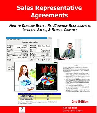 Download Sales Representative Agreements, 2nd Edition: How to Develop Better Rep/Company Relationships, Increase Sales, and Reduce Disputes - Lawrence Harte | ePub