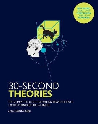 Read 30-Second Theories: The 50 Most Thought-provoking Theories in Science - Paul Parsons file in ePub