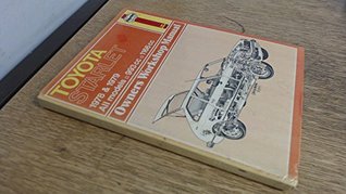 Full Download Toyota Starlet - Owners Workshop Manual - 1978 & 1979 - All Models - 993cc, 1166cc (Haynes Owners Workshop Manuals) - J. H Haynes file in ePub