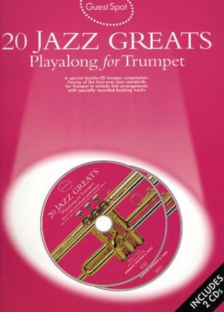 Full Download 20 Jazz Greats: Playalong for Trumpet (Guest Spot) - Paul (Arrange Honey file in ePub
