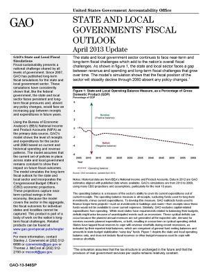 Download State and Local Governments' Fiscal Outlook: April 2013 Update - U.S. Government Accountability Office | PDF