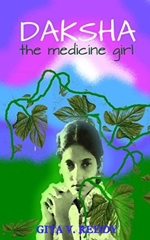 Download Daksha the Medicine Girl (Short Chapter Books for Ages 8-10) - Gita V. Reddy | ePub