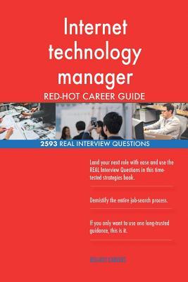 Read Online Internet Technology Manager Red-Hot Career Guide; 2593 Real Interview Questions - Red-Hot Careers file in ePub