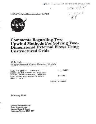 Read Online Comments Regarding Two Upwind Methods for Solving Two-Dimensional External Flows Using Unstructured Grids - National Aeronautics and Space Administration file in ePub