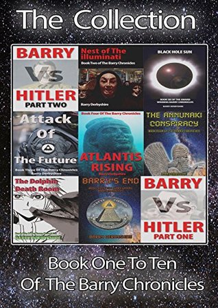 Full Download The Collection: Books One to Ten of The Barry Chronicles - Barry Derbyshire file in PDF