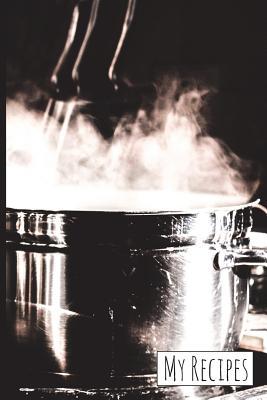 Download My Recipes: Blank Recipe Book - Favorite Recipe Journal - Great for All Cooks and Chefs - Cases Books | PDF