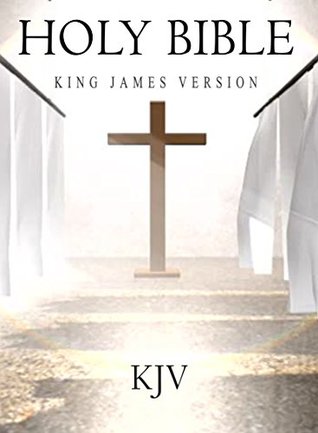 Download King James Version: Holy Bible KJV Old and New Testament (Easy Navigation: Best For Kindle) - Anonymous file in PDF