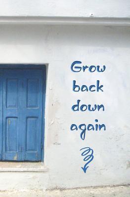 Read Grow Back Down Again: Blank Journal and Broadway Musical Quote -  | ePub