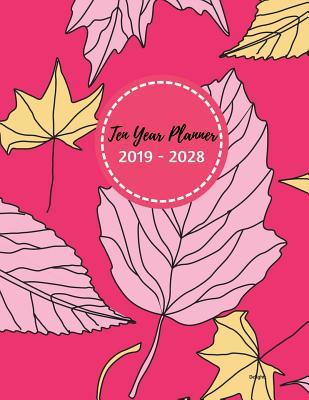 Download Ten Year Planner 2019 - 2028 Delight: 2019-2028 Monthly Schedule Organizer - Agenda Planner for the Next Ten Years/120 Months Calendar - 8.5 X 11 Inches -  | ePub