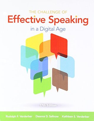 Read Online The Challenge of Effective Speaking in a Digital Age [with LMS MindTap Speech 1-Term Access Code] - Rudolph F. Verderber file in PDF