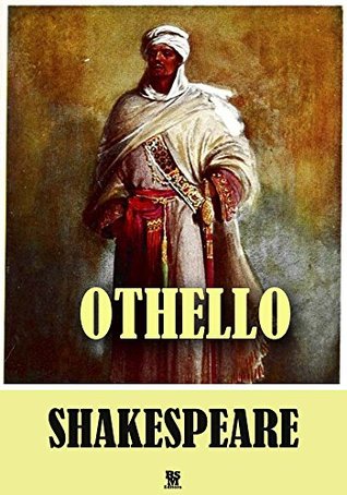 Read Online Othello (The Tragedy of Othello, the Moor of Venice) [Illustrated] - William Shakespeare | ePub