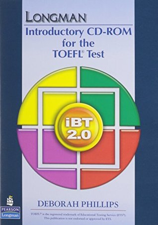 Read Longman Intro Course TOEFL Test: IBT Student CD-ROM - Deborah Phillips | PDF