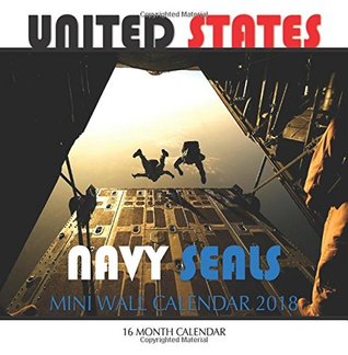Full Download United States Navy Seals Mini Wall Calendar 2018: 16 Month Calendar -  | ePub