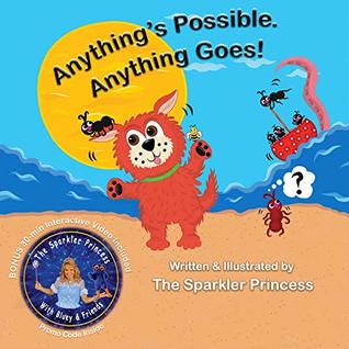 Read Online ANYTHING'S POSSIBLE. ANYTHING GOES! (THE IMAGINATION SERIES Book 1) - The Sparkler Princess | PDF