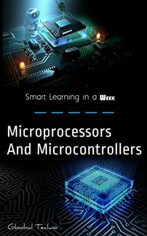 Full Download Microprocessors and MicroControllers: For Learners - Gloobal Techno file in PDF