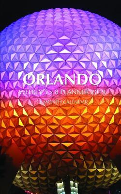 Read Orlando Weekly 5 X 8 Planner 2019: 12 Month Calendar -  file in ePub
