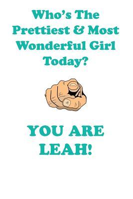 Read Online LEAH is The Prettiest Affirmations Workbook Positive Affirmations Workbook Includes: Mentoring Questions, Guidance, Supporting You - Affirmations World | ePub