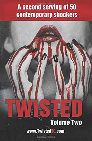 Read Online Twisted 50 volume 2: A second serving of 50 contemporary shockers - Chris Jones file in ePub