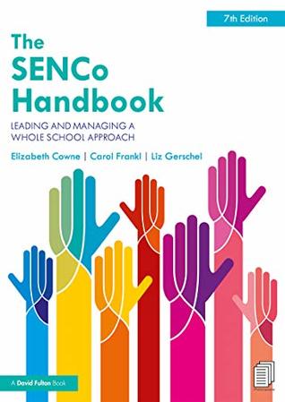 Download The SENCo Handbook: Leading and Managing a Whole School Approach - Elizabeth Cowne file in ePub