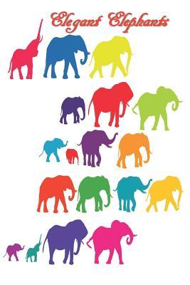 Read Online Elegant Elephants: 124 Page Softcover, Has Both Lined And/Or Blank Pages with an Elephant Border, College Rule Composition (6 - Purple Phoenix Publishing file in PDF