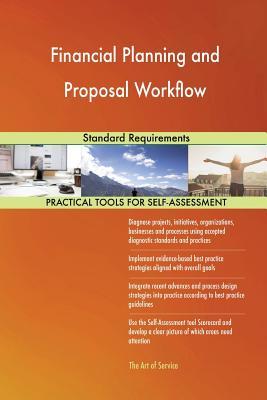 Read Financial Planning and Proposal Workflow Standard Requirements - Gerardus Blokdyk file in PDF