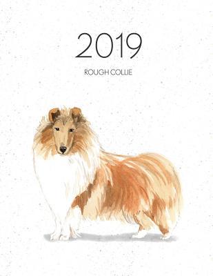 Read Online 2019 Rough Collie: Dated Weekly Planner with to Do Notes & Dog Quotes - Rough Collie -  file in ePub