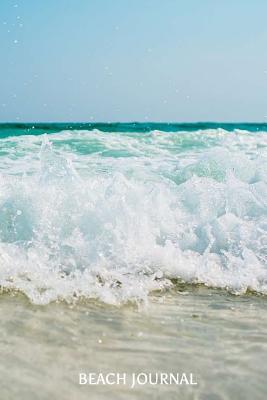 Read Beach Journal: 6x9 Notebook, Ruled, Travel Destination Bucket List Journal, Beach Diary, Tropical Vacation Memory Book, Planner -  | PDF