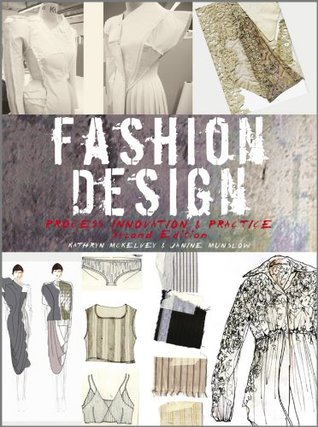 Full Download Fashion Design: Process, Innovation and Practice - Kathryn McKelvey | ePub