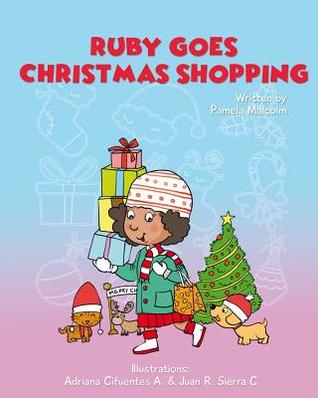 Read Ruby Goes Christmas Shopping: Ruby Meets Santa Father Christmas - Pamela Malcolm | ePub
