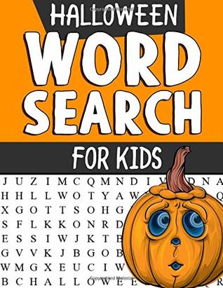 Read Online Halloween Word Search Puzzles for Kids: Spooky Halloween Word Search Puzzles: Large Print Word Search, Halloween Puzzles, Word Search Book, Word Find  And Adults (Supreme Spooks Activity Books) - Heather Lanister file in ePub