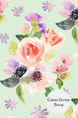 Read Online Chess Score Book: Ultimate Guide Book to Record Games, Tactics, Strategy & Log Wins Chess Moves Note Book Chess Journal & Scoresheet -  | ePub