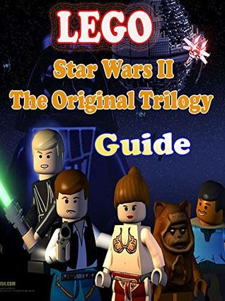 Download LEGO Star Wars II: The Original Trilogy Game Guide: Tips and Tricks for Every Kind of Player - Fredborini Rucku file in PDF