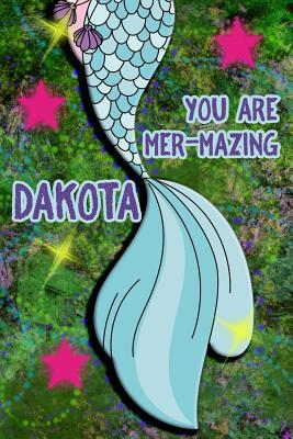 Read Online You Are Mer-Mazing Dakota: Wide Ruled Composition Book Diary Lined Journal Green with Mermaid Tail - Lacy Shwimmer | PDF
