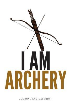 Download I Am Archery: Blank Lined Journal with Calendar for Archers -  file in PDF