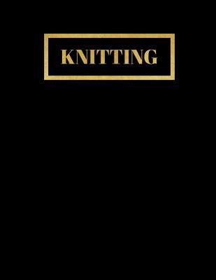 Full Download Knitting: Black & Gold Graph Paper, Design Your Own Pattern Blank Knitting Patterns 4:5 Ratio (40 Stitches = 50 Rows), Large Notebook -  file in PDF