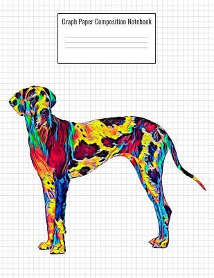 Read Graph Paper Composition Notebook: Quad Ruled 5 Squares Per Inch, 110 Pages, Great Dane Dog Cover, 8.5 X 11 Inches / 21.59 X 27.94 CM - Nick Darker file in PDF