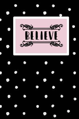 Read Believe: Dot Grid Bullet Planner for Busy Moms. Turn Your Chaos Into Calm. White Dots on Black - My Calm From Chaos file in PDF