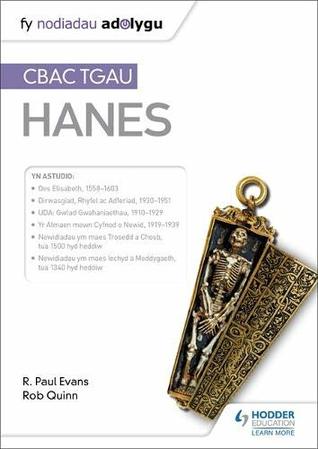 Read Online Fy Nodiadau Adolygu: CBAC TGAU Hanes (My Revision Notes: WJEC GCSE History Welsh-language edition) - R. Paul Evans file in PDF