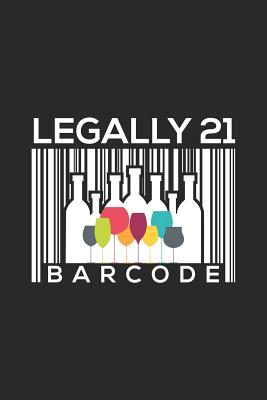 Full Download Legally 21 Bar Code: Funny 21st Birthday Notebook, Legal Age, 21 Year Old Gag Journal Keepsake Diary -  | ePub