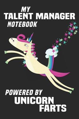 Full Download My Talent Manager Notebook Powered By Unicorn Farts: Blank Lined Notebook Journal Gift Idea - Unikoo Publishing file in PDF