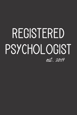 Read Online Registered Psychologist est. 2019: Lined Journal Graduation Gift for College or University Graduate - Graduation Stationary & Gifts | PDF